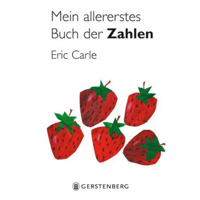 Mein allererstes Buch der Zahlen - Eric Carle