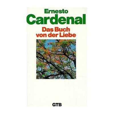 Das poetische Werk - Ernesto Cardenal