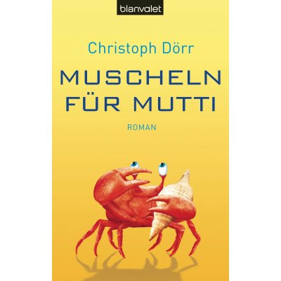 Muscheln für Mutti - Christoph Dörr