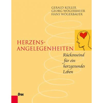 Herzensangelegenheiten - Gerald Koller,Georg Wögerbauer,Hans Wögerbauer
