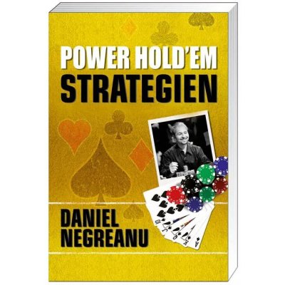 Poker - Power Hold'em Strategien - Daniel Negreanu