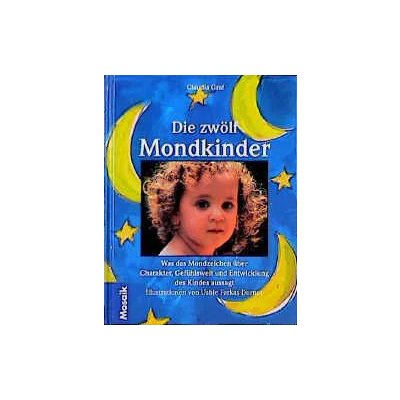 Die zwölf Mondkinder - Claudia Graf