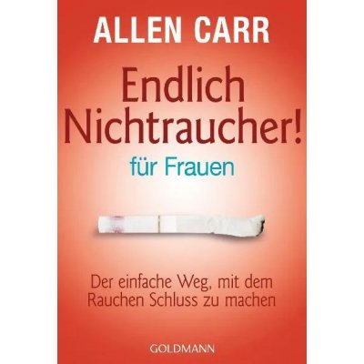 Endlich Nichtraucher - für Frauen - Allen Carr