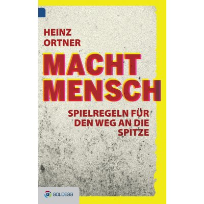 Machtmensch - Heinz Ortner