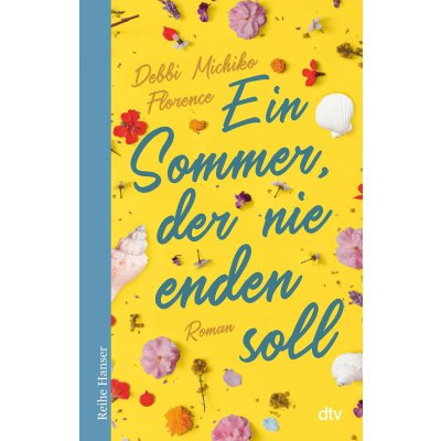 Ein Sommer, der nie enden soll - Debbi Michiko Florence