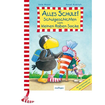 Der kleine Rabe Socke: Alles Schule! Schulgeschichten vom kleinen Raben Socke - Nele Moost
