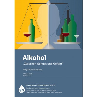 Alkohol - Sergei Mechtcheriakov,Lisa Brunner,Alfred Uhl