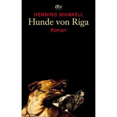 Hunde von Riga - Henning Mankell