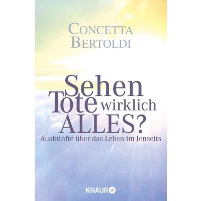 Sehen Tote wirklich alles? - Concetta Bertoldi