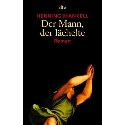 Der Mann, der lächelte - Henning Mankell