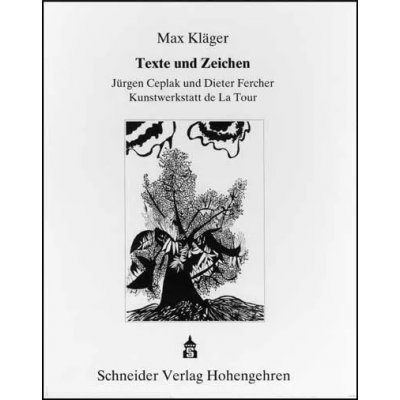Texte und Zeichen - Max Kläger
