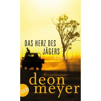 Das Herz des Jägers - Deon Meyer