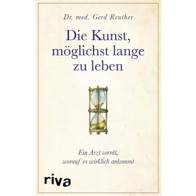 Die Kunst, möglichst lange zu leben - Gerd Reuther