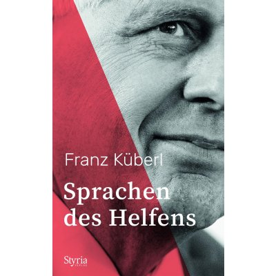Sprachen des Helfens - Franz Küberl