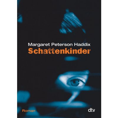 Schattenkinder - Margaret Peterson Haddix