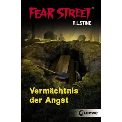 Fear Street - Vermächtnis der Angst - R.L. Stine
