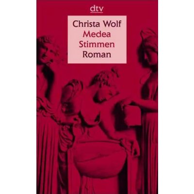 Medea - Christa Wolf