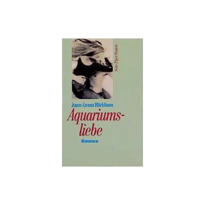 Aquariumsliebe - Anna L Härkönen