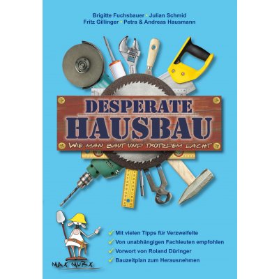 Desperate Hausbau - Julian Schmid