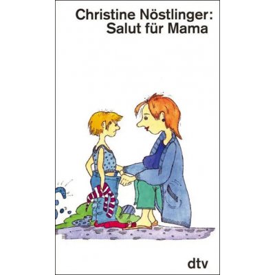 Salut für Mama - Christine Nöstlinger