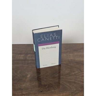 Die Blendung - Elias Canetti