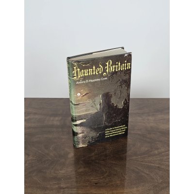 Haunted Britain - Coxe Anthony D. Hippisley
