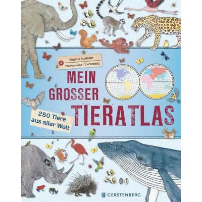 Mein großer Tieratlas - Virginie Aladjidi