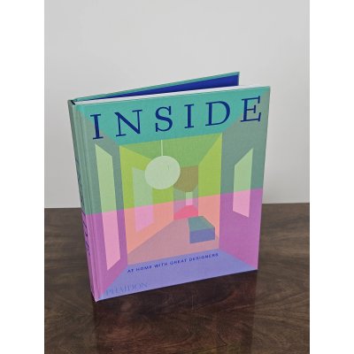 Inside: At Home with Great Designers - Joan Barzilay Freund, Stephanie Sporn and Pip Usher