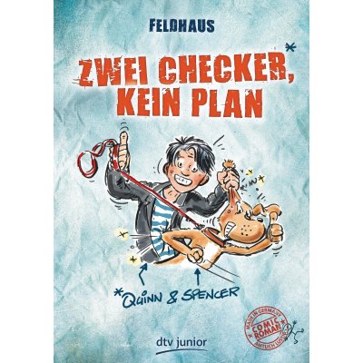Zwei Checker, kein Plan Quinn & Spencer - Hans-Jürgen Feldhaus