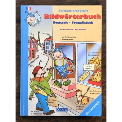 Karlchen Krabbelfix - Bildwörterbuch Deutsch-Französisch