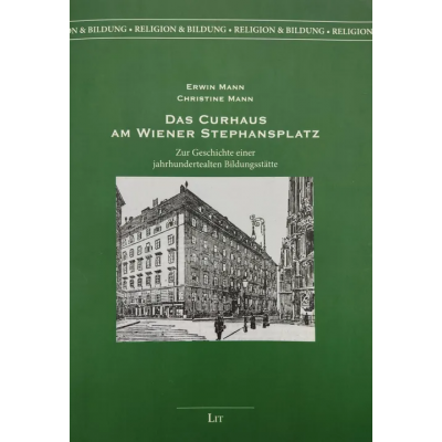 Das Curhaus am Wiener Stephansplatz - Christine Mann, Erwin Mann