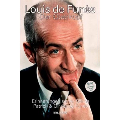 Louis de Funès – der Querkopf - Patrick de Funés, Olivier de Funès