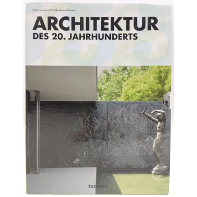 Architektur des 20. Jahrhunderts, Band 1 + Band 2 im Schuber - Peter Gössel, Gabriele Leuthäuser