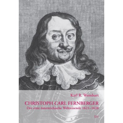 Christoph Carl Fernberger - Karl R. Wernhart