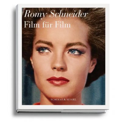 Romy Schneider - Film für Film - Isabelle Giordano