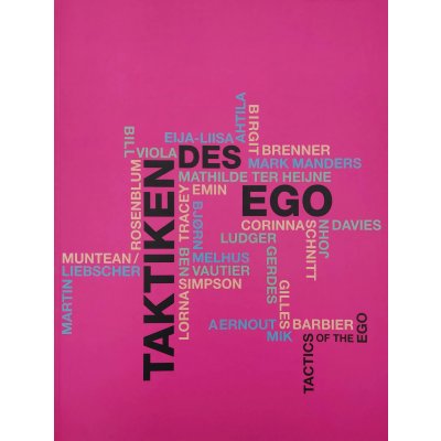 taktiken des ego / tactics of the ego - Kerber