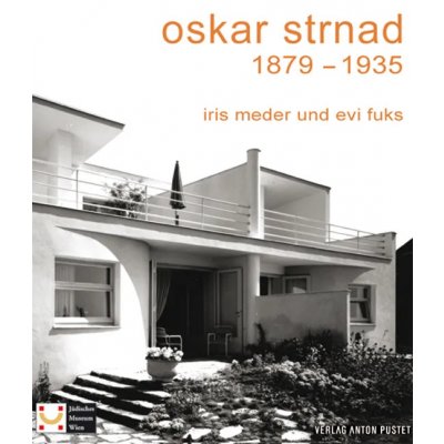 Oskar Strnad 1879-1935 - Verlag Anton Pustet