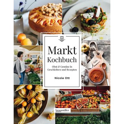 Marktkochbuch - Nicole Ott