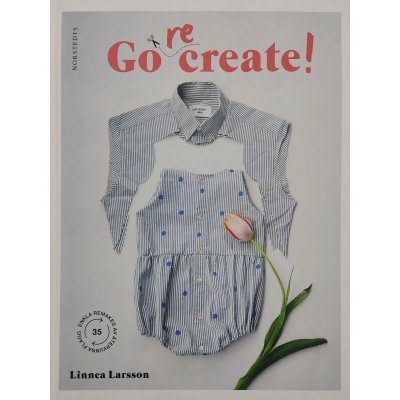 Go recreate - Linnea Larsson