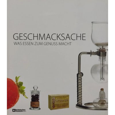Geschmacksache - Was Essen zum Genuss macht