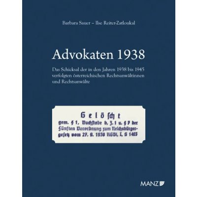 Advokaten 1938 - Barbara Sauer, Ilse Reiter-Zatloukal