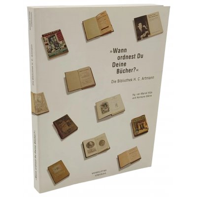 "Wann ordnest Du Deine Bücher?" Die Bibliothek H. C. Artmann - Hg. Marcel Atze, Hermann Böhm