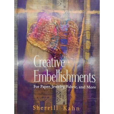 Creative Embellishments - Sherill Kahn
