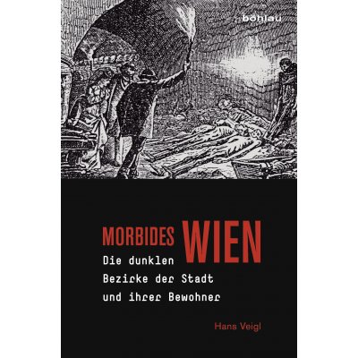 Morbides Wien - Hans Veigl