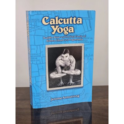 Calcutta Yoga - Jerome Armstrong