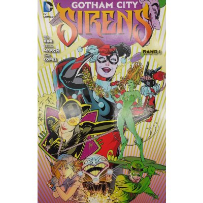 Gotham City Sirens - Scott Lobdell, Guillem March