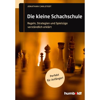 Die kleine Schachschule - Jonathan Carlstedt
