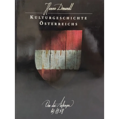 Kulturgeschichte Österreichs - Hanna Domandl