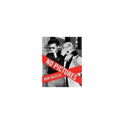 No Pictures - Ron Galella - powerHouse Books