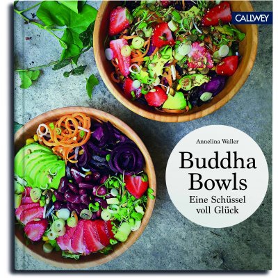 Buddha Bowls - Annelina Waller